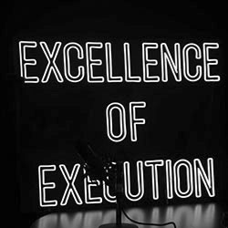 Excellence of Execution